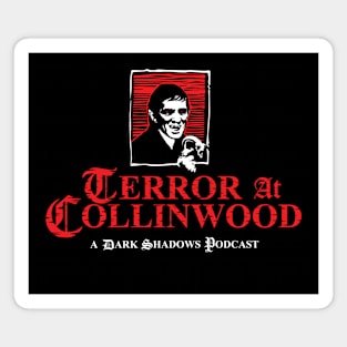 Terror at Collinwood - Barnabas Collins 1 - Best for Dark Shirts - Designed by Eric Marshall - Magnet